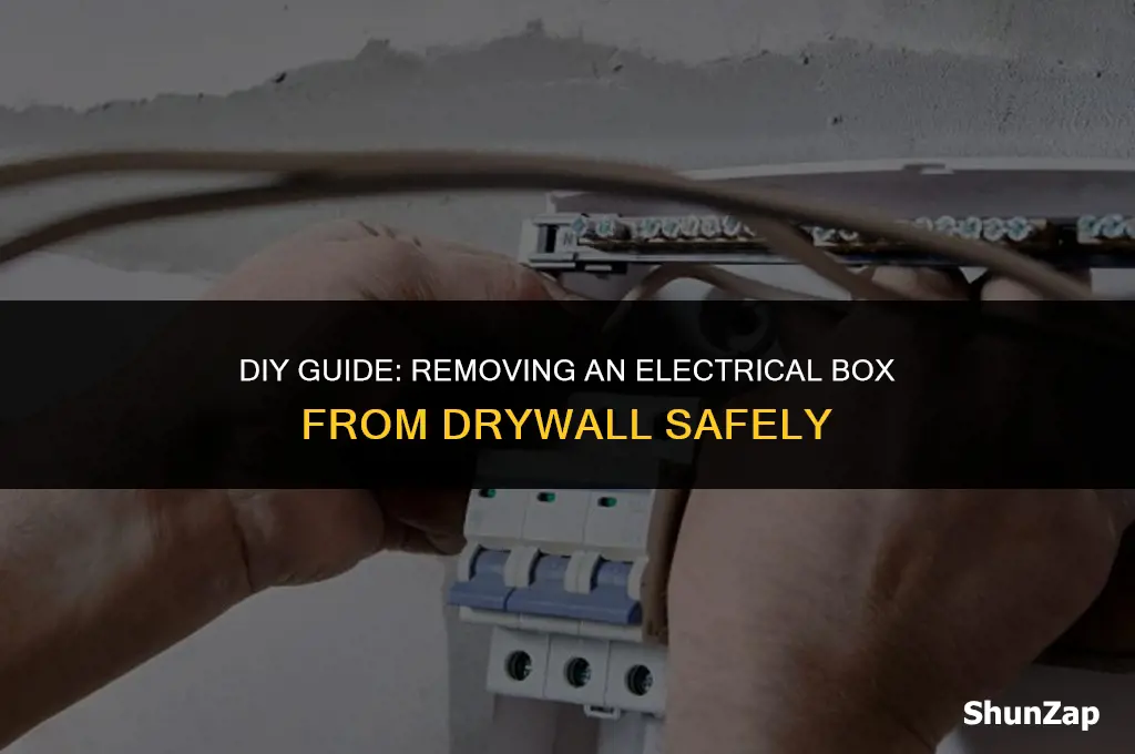 how to get electrical box out of drywall