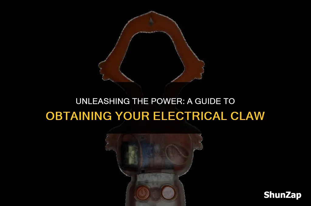 how to get electrical claw