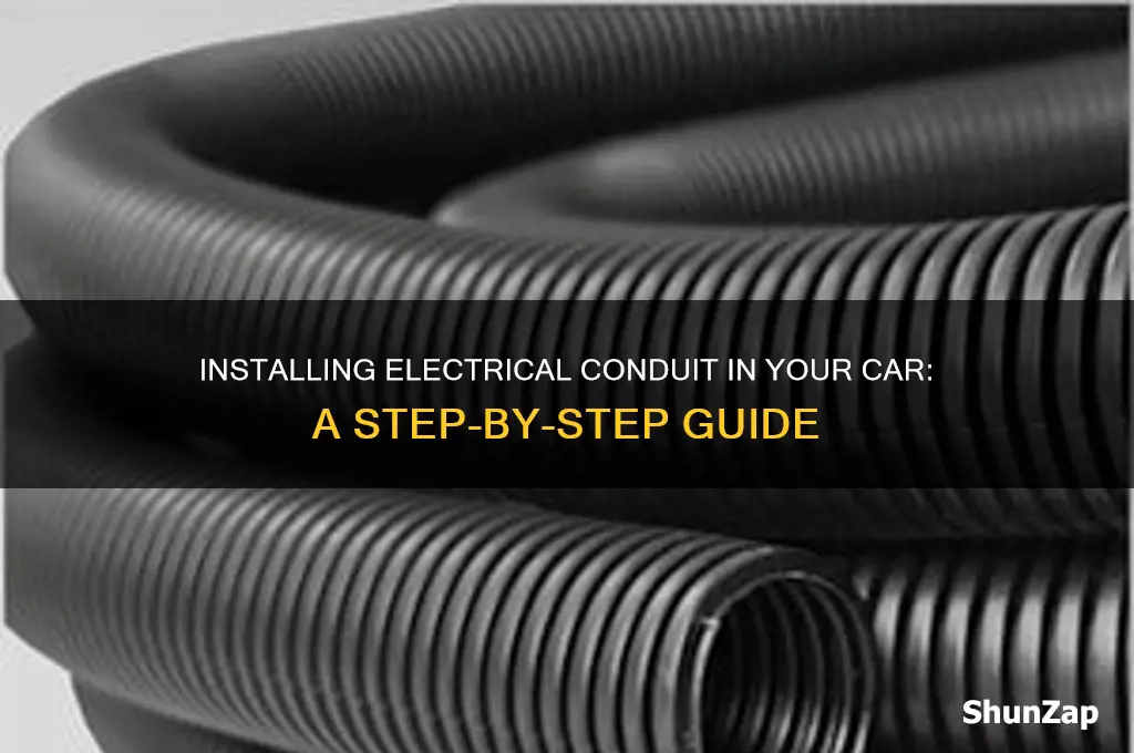 how to get electrical conduit into car