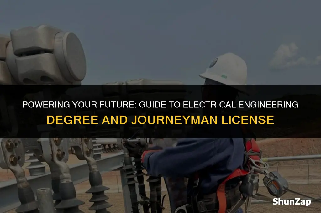 how to get electrical engineering degree and journeyman