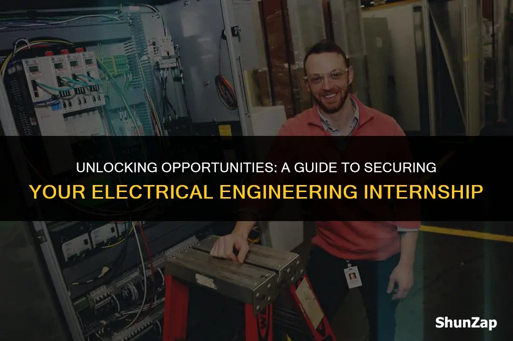how to get electrical engineering internship