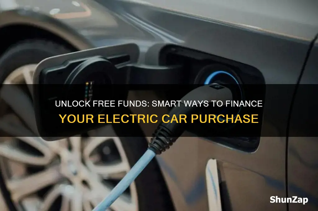 how to get free money for electric car