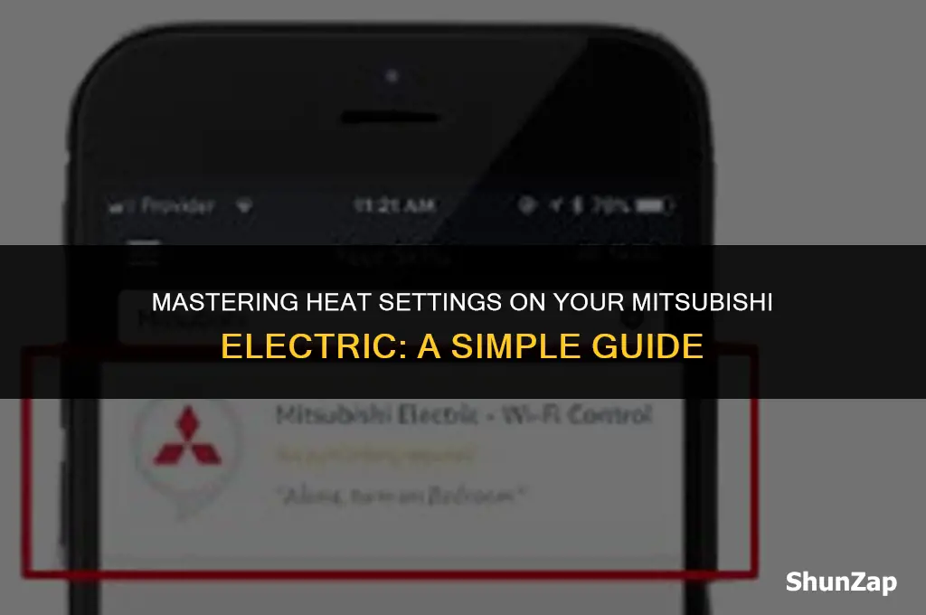 how to get heat setting on mitsubishi electric