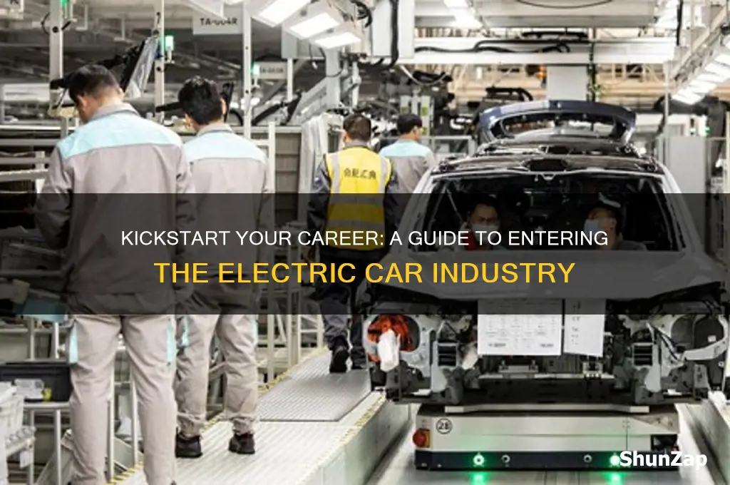 how to get into electric car industry