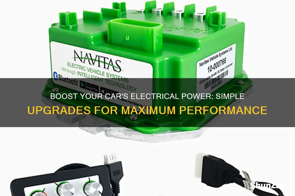 how to get more electrical power in my car