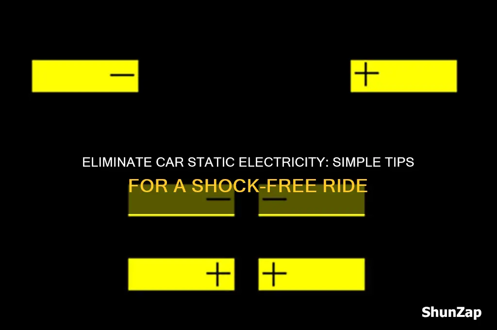 how to get rid of static electricity in car
