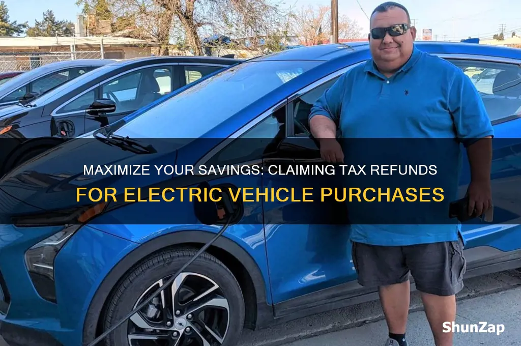 how to get tax refund for electric car