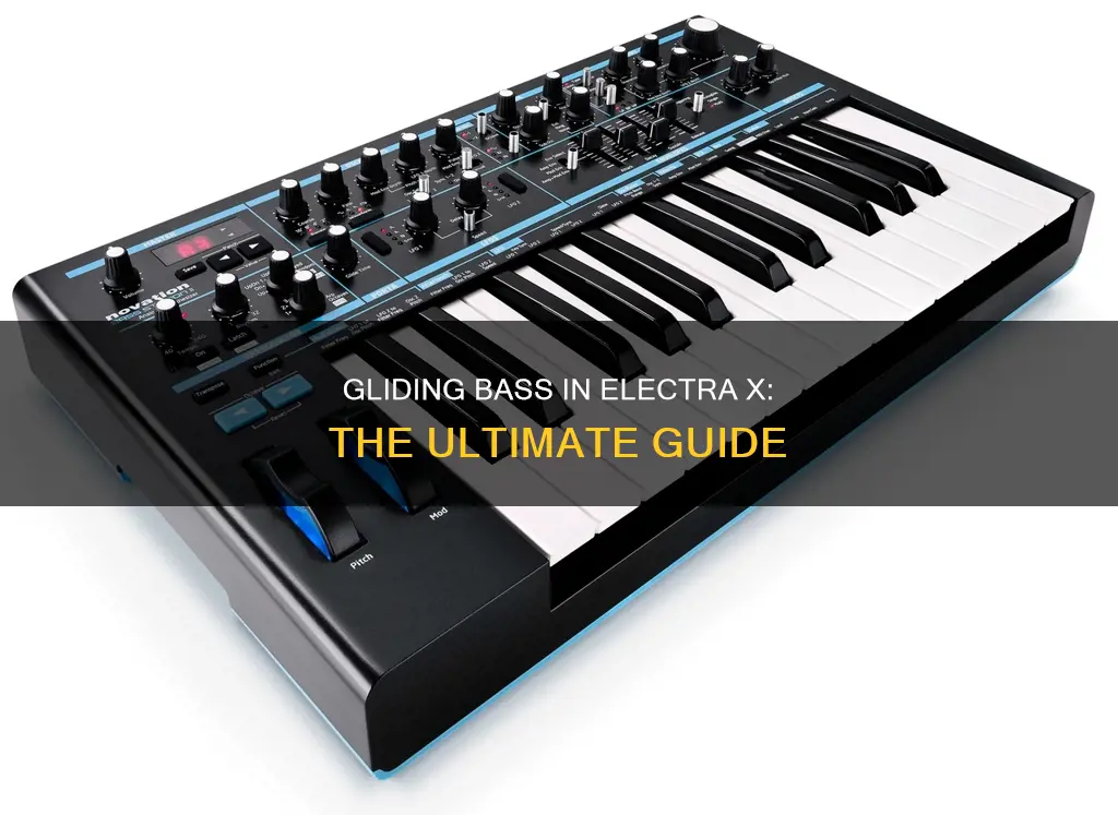 how to glide bass in electra x