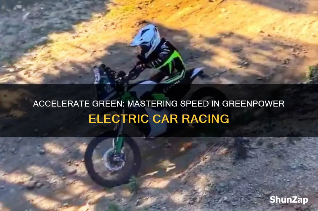 how to go fast greenpower electric cars
