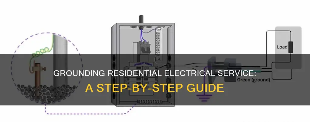 how to ground a residential electrical service