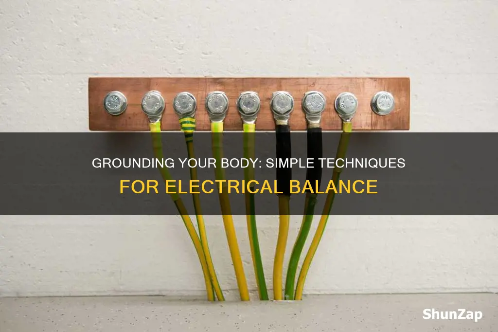 how to ground your body without electricity