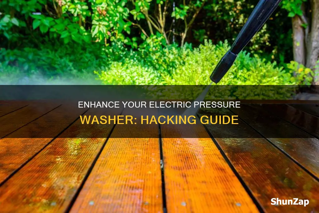 how to hack an electric pressure washer
