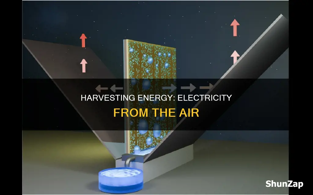how to harness electricity from the air