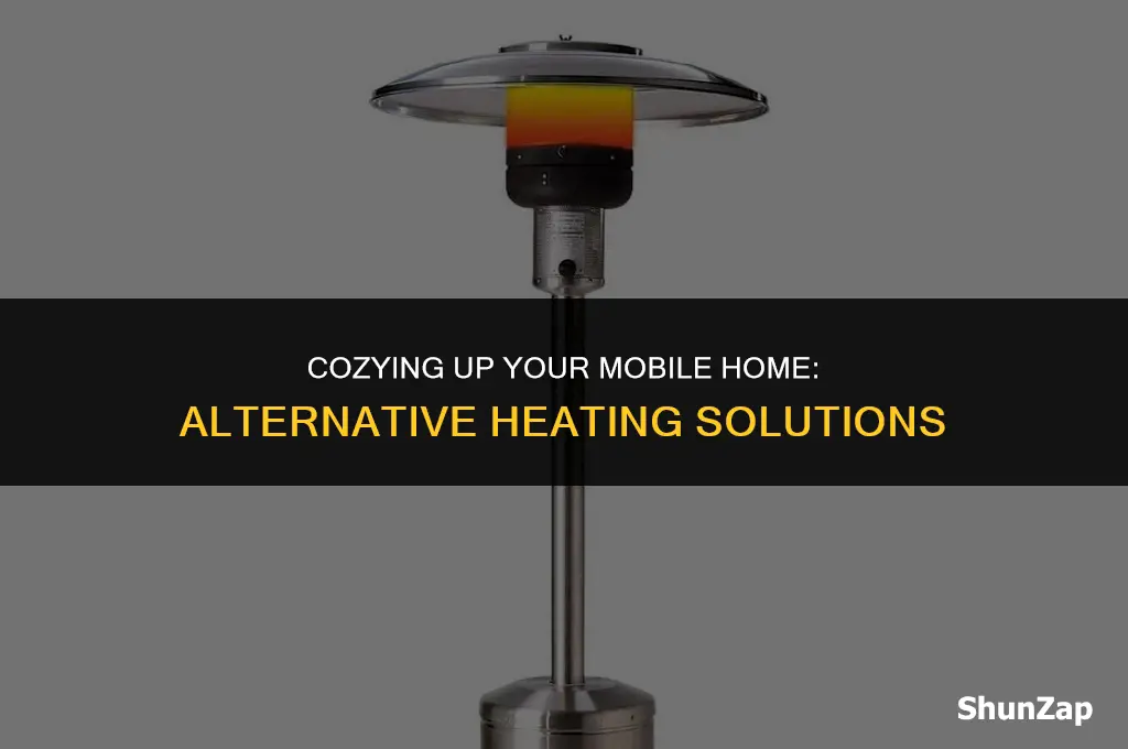 how to heat a mobile home without electricity