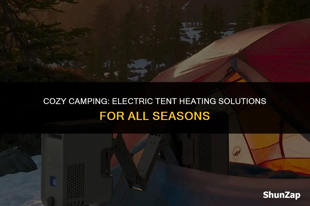 how to heat a tent with electricity