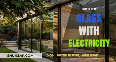 Electrifying Glass: A Step-by-Step Guide to Heating Glass with Electricity