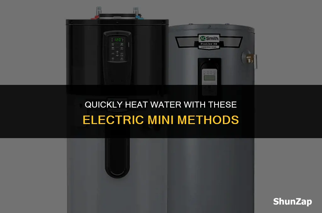 how to heat up water fast electric mini