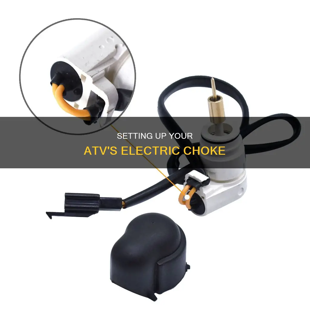 how to hookup electric choke on atv
