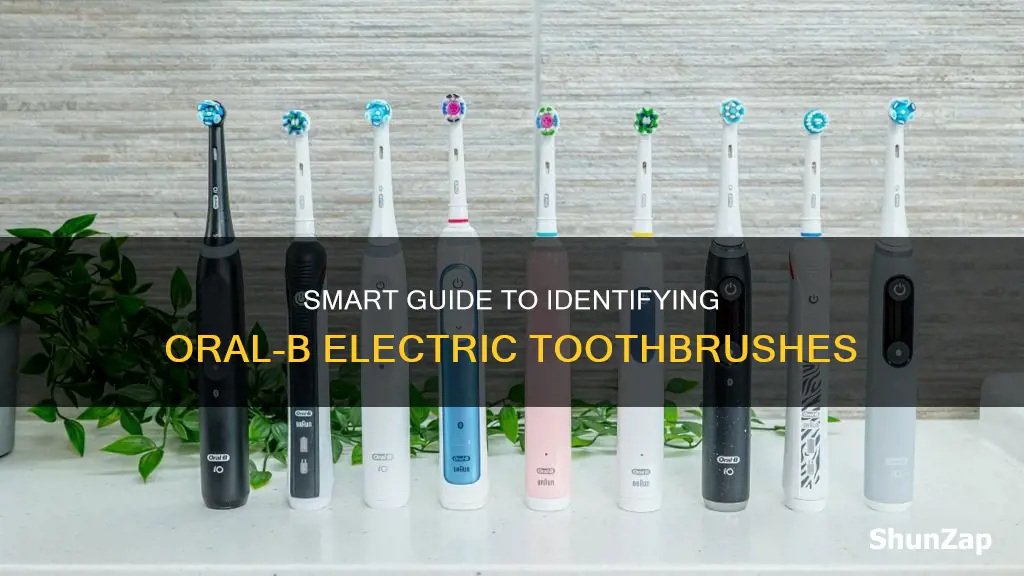 how to identify oral b electric toothbrush