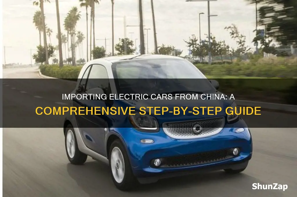 how to import electric car from china