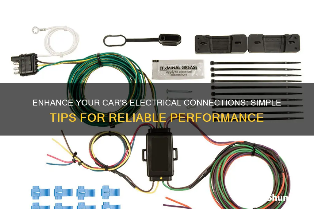 how to improve car electrical connections