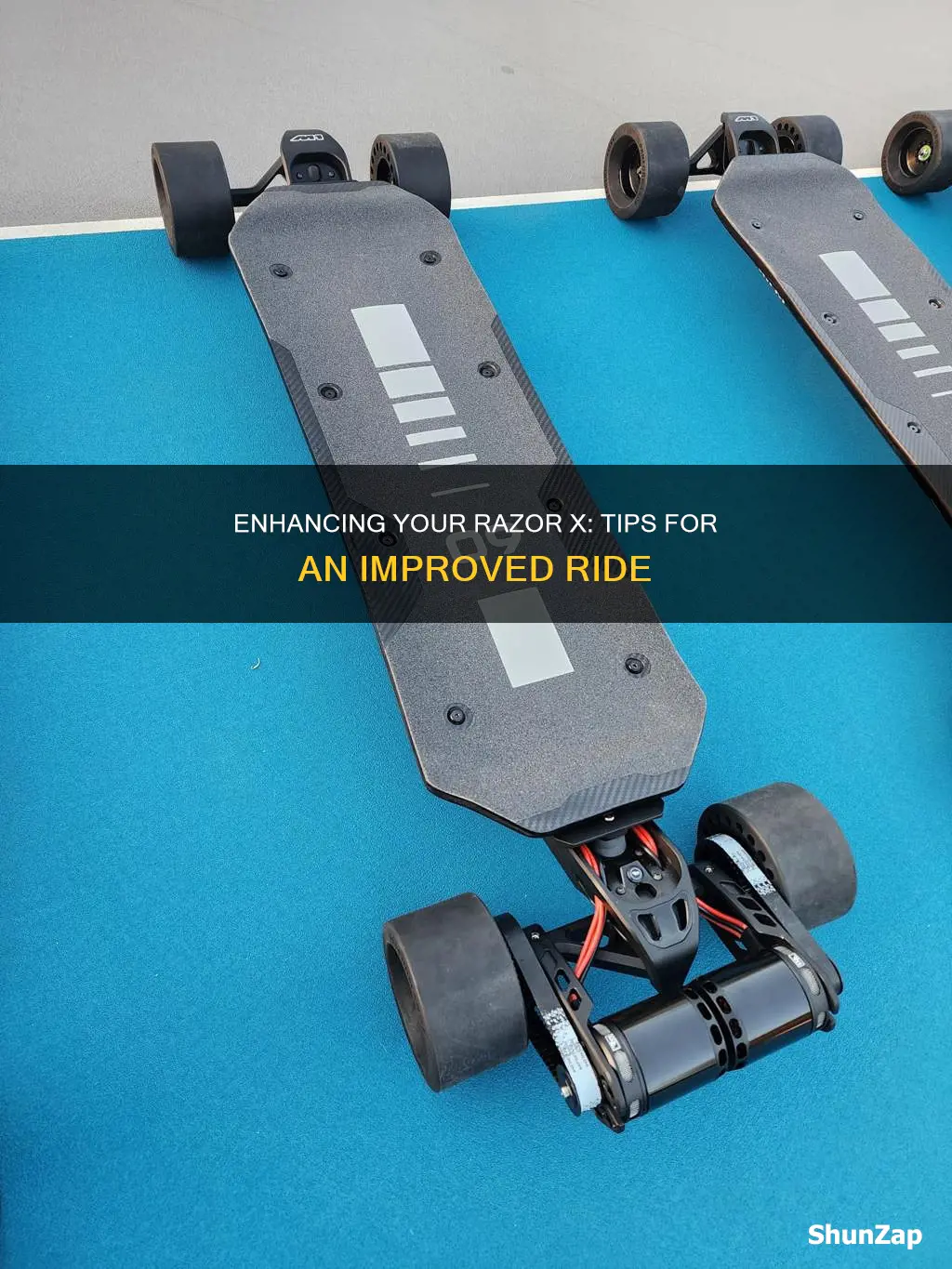 how to improve razor x electric skateboard