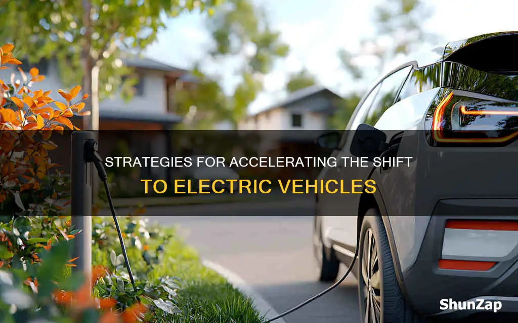 how to increase electric vehicle adoption