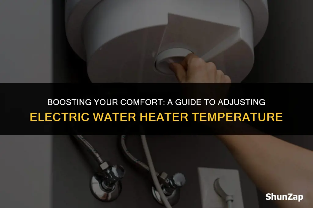 how to increase temperature on electric hot water heater