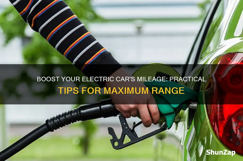 how to increase the mileage of electric car