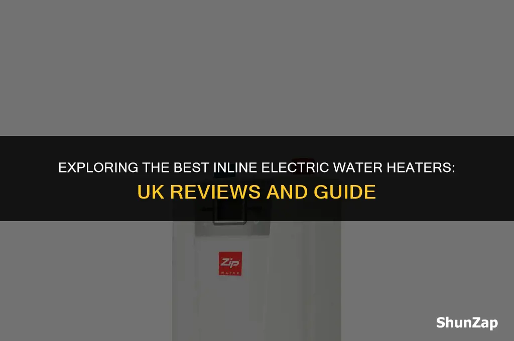 how to inline electric water heater reviews uk