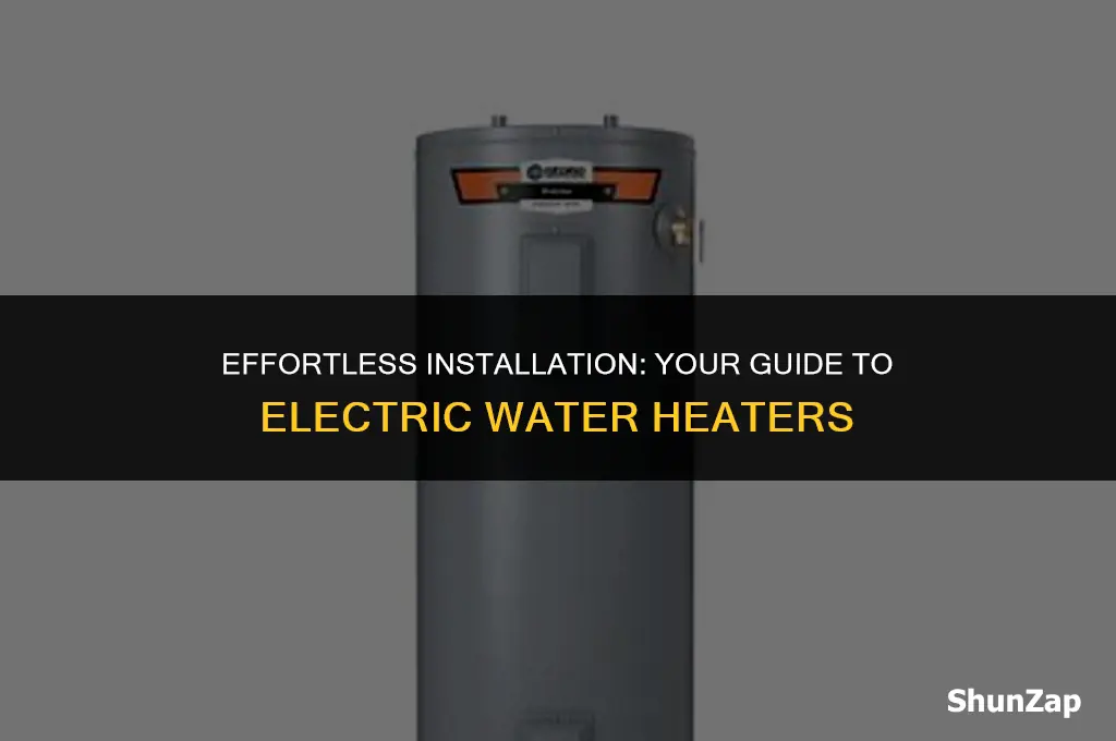 how to instal a electric water heater