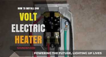 Effortless Installation: Your Guide to Setting Up a 240 Volt Electric Heater