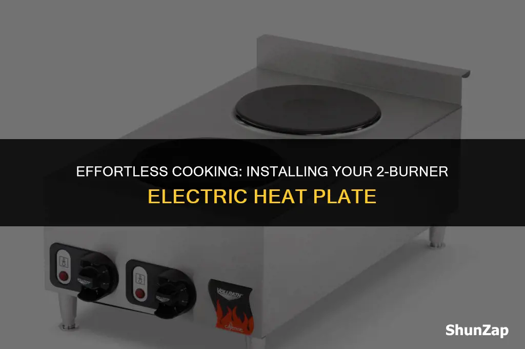 how to install a 2 burner electric heat plate