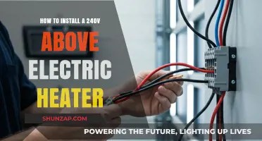 Effortlessly Install Your 240V Above Electric Heater: A Step-by-Step Guide