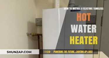 Effortless Installation: Electric Tankless Hot Water Heater Guide