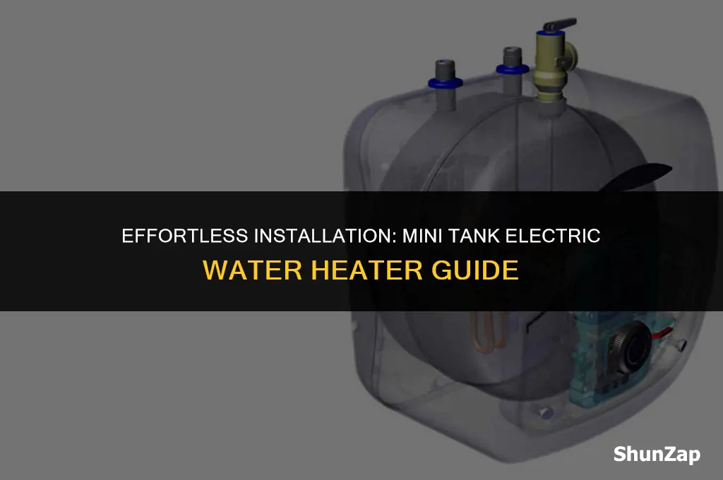 how to install a mini tank electric water heater