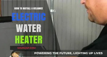 Effortless Installation: Reliance Electric Water Heater Setup Guide