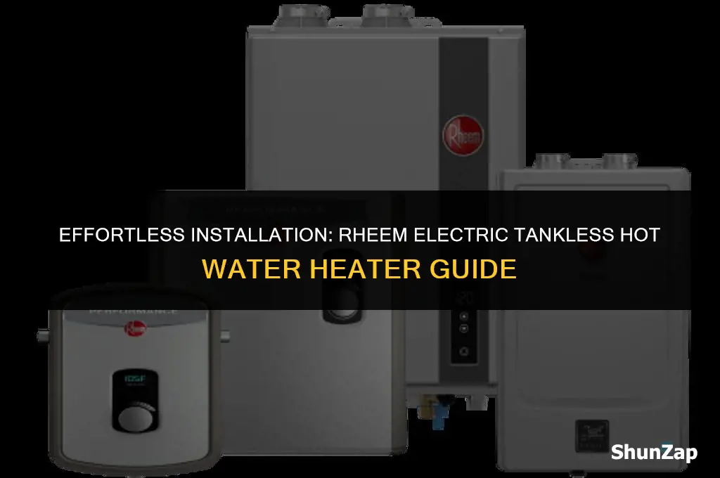 how to install a rheem electric tankless hot water heater