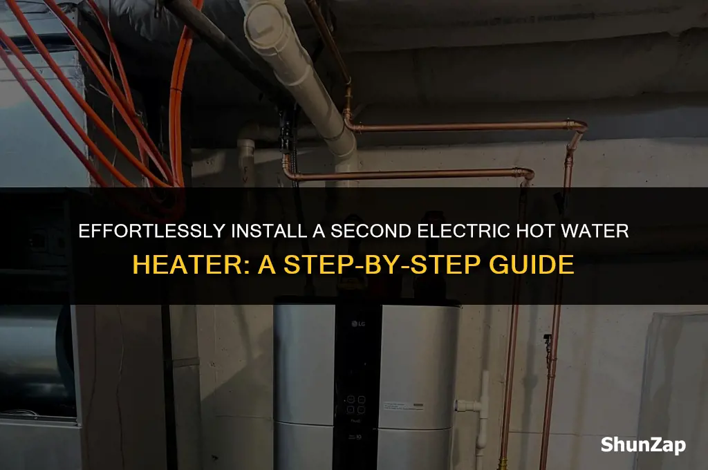 how to install a second electric hot water heater
