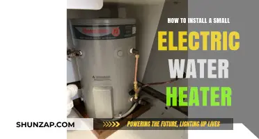 Effortless Installation: Small Electric Water Heater Setup Guide