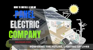 Solar Panel Electric Company: Installation Guide
