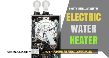 Effortless Installation: Your Guide to Tabletop Electric Water Heaters