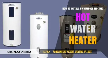 Effortless Installation: Your Guide to Whirlpool Electric Hot Water Heaters