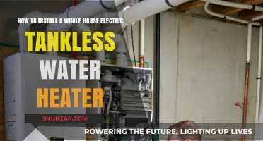 Effortless Installation: Whole House Electric Tankless Water Heater Guide