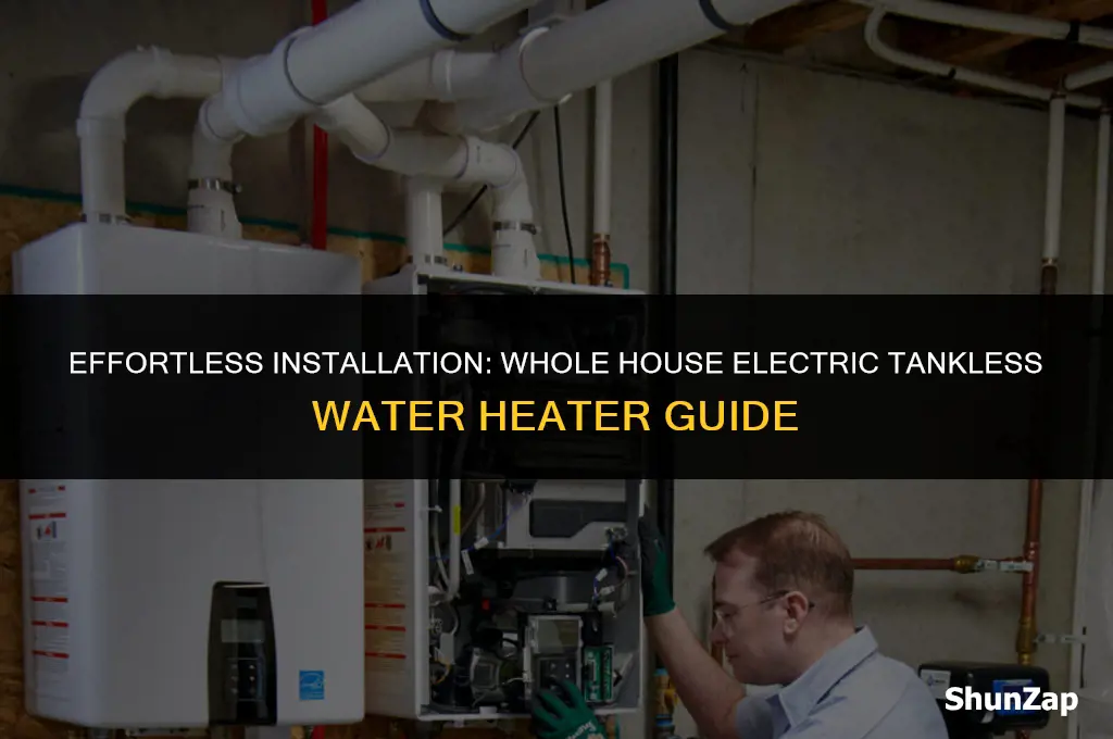 how to install a whole house electric tankless water heater