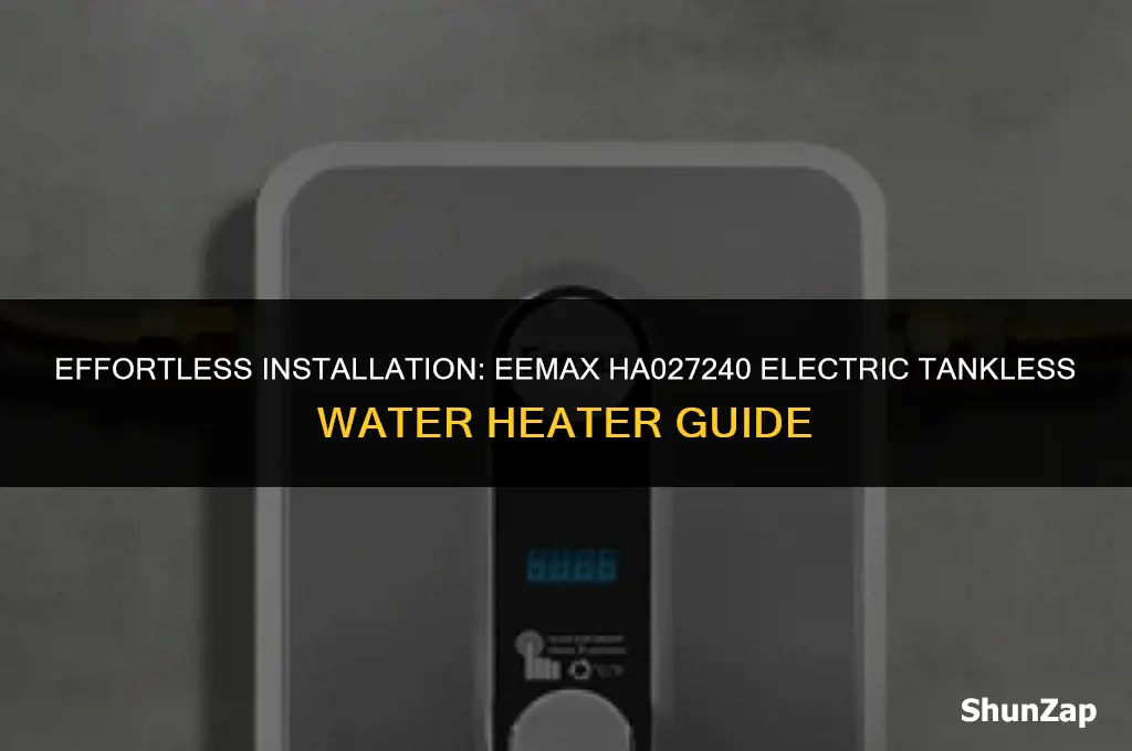 how to install an electric tankless water heater eemax ha027240