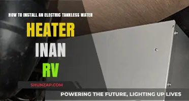 RV Comfort Upgrade: Installing an Electric Tankless Water Heater