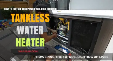 Effortless Installation: Aquapower 240-Volt Electric Tankless Water Heater Guide
