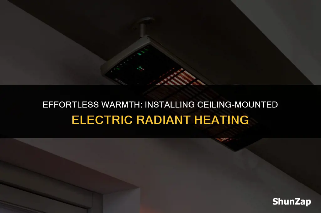 how to install ceiling mounted electric radiant heating