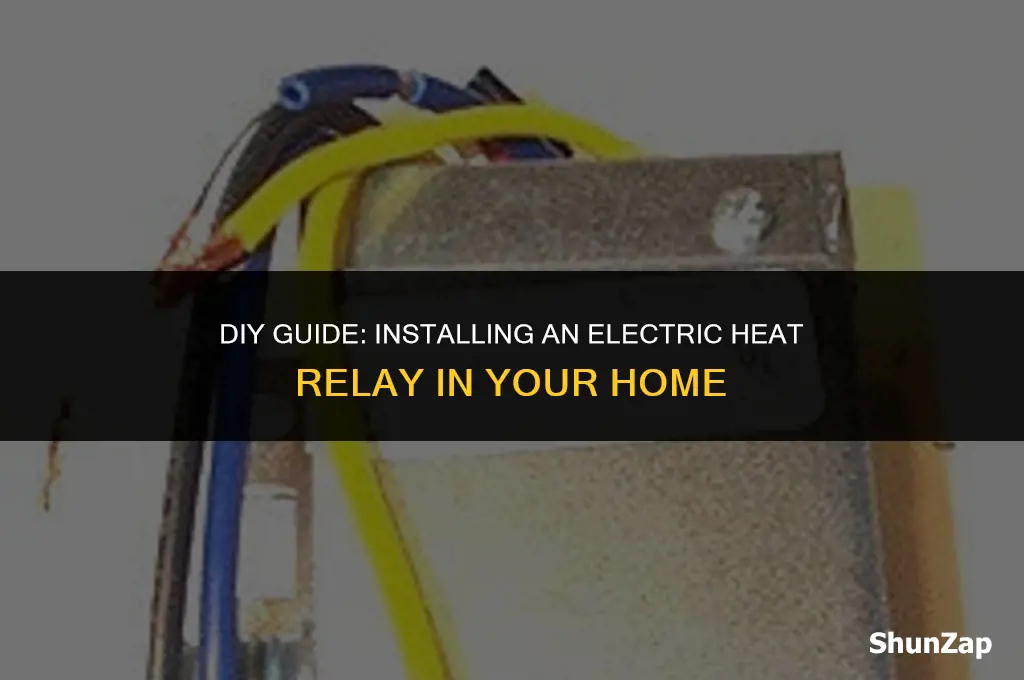 how to install electric heat relay